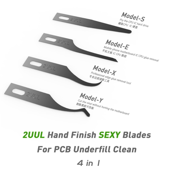 2UUL Hand Finish SEXY Blades Set for PCB Underfill Clean